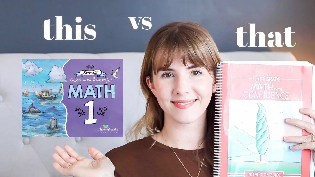 Math With Confidence Vs the Good And the Beautiful